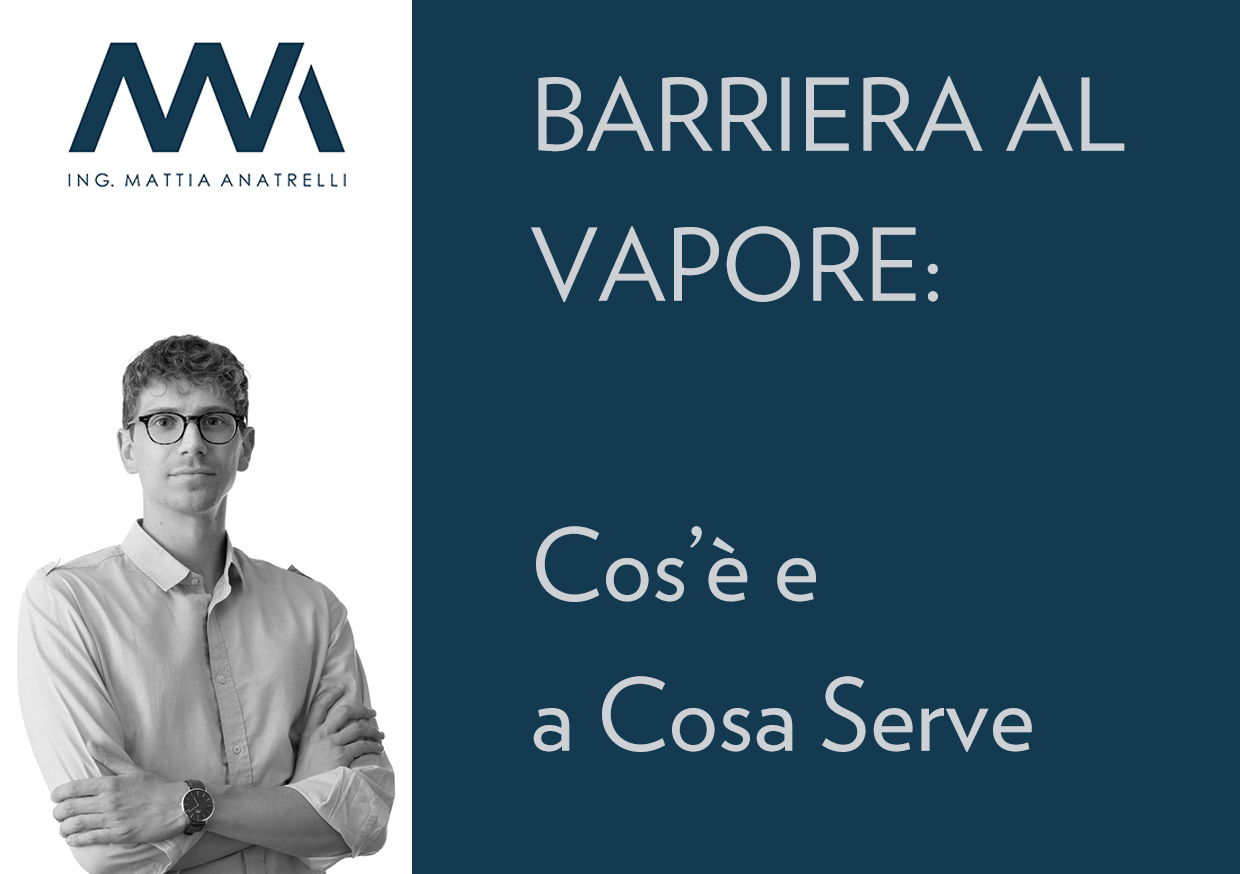 Barriera al vapore: cos’è e a che cosa serve