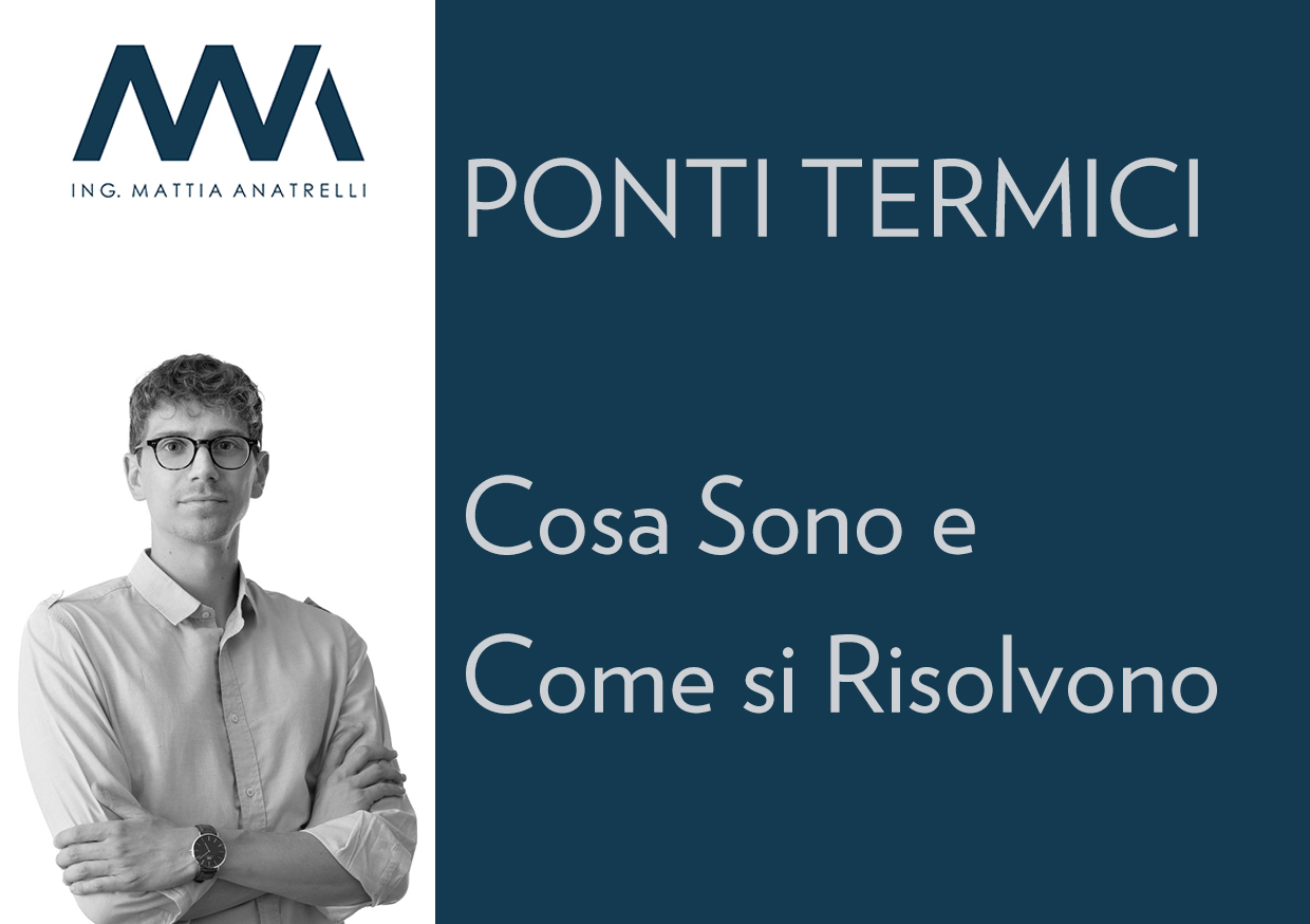 Ponti Termici: Cosa Sono e Come Risolverli